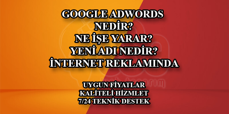 Google Adwords nedir? Google ADS ne işe yarar?