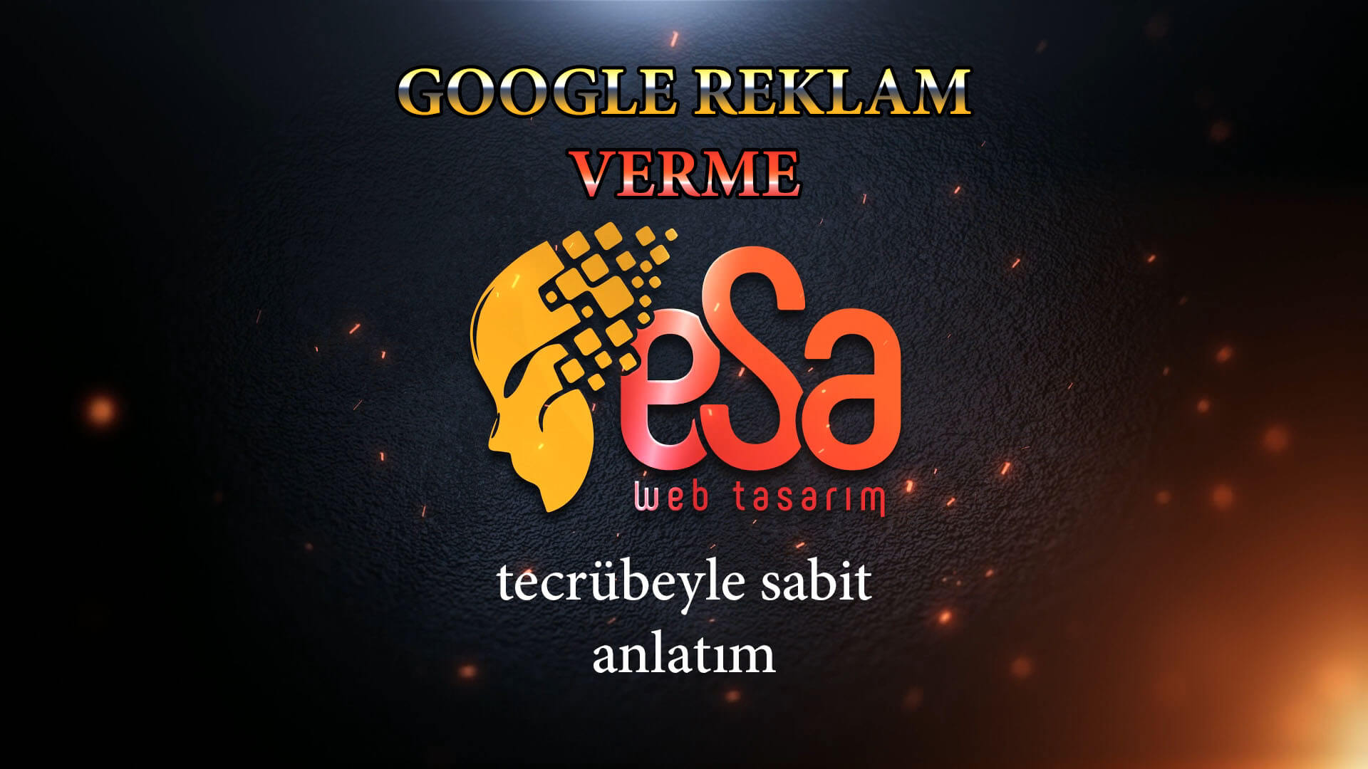 Google Reklam Verme Nasıl Yapılır?